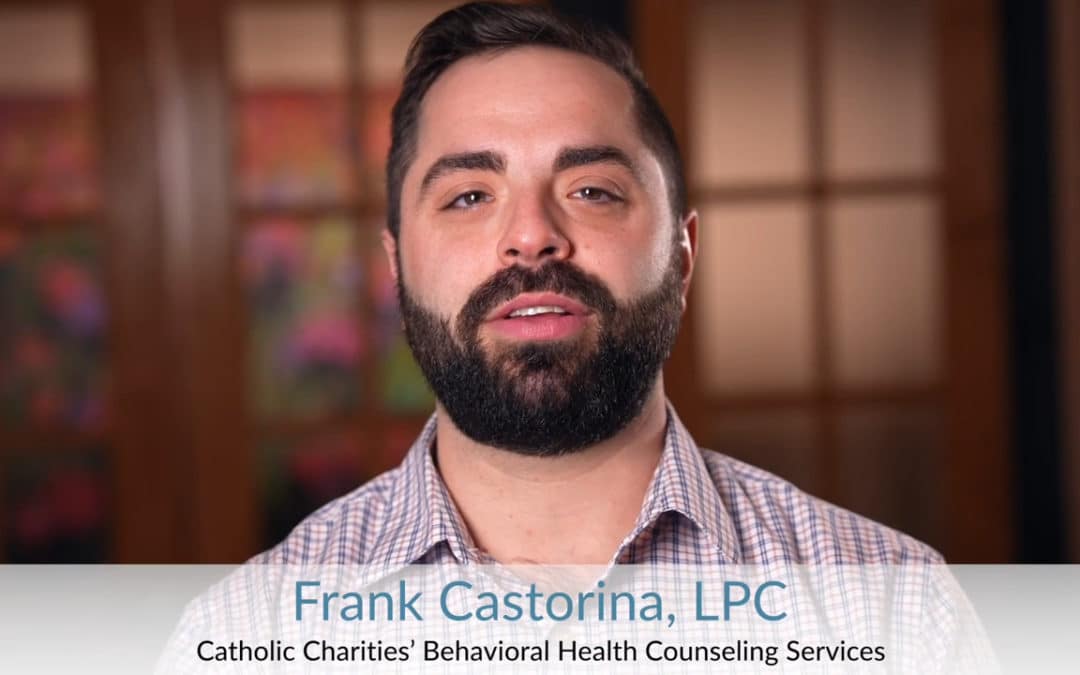 Mental Health Matters: Catholic Charities’ Behavioral Health Counseling Services