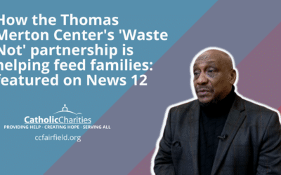 Thomas Merton Center partners with St. Vincent’s and Connecticut Foodshare