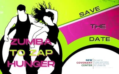 Zumba to Zap Hunger Benefiting New Covenant Center