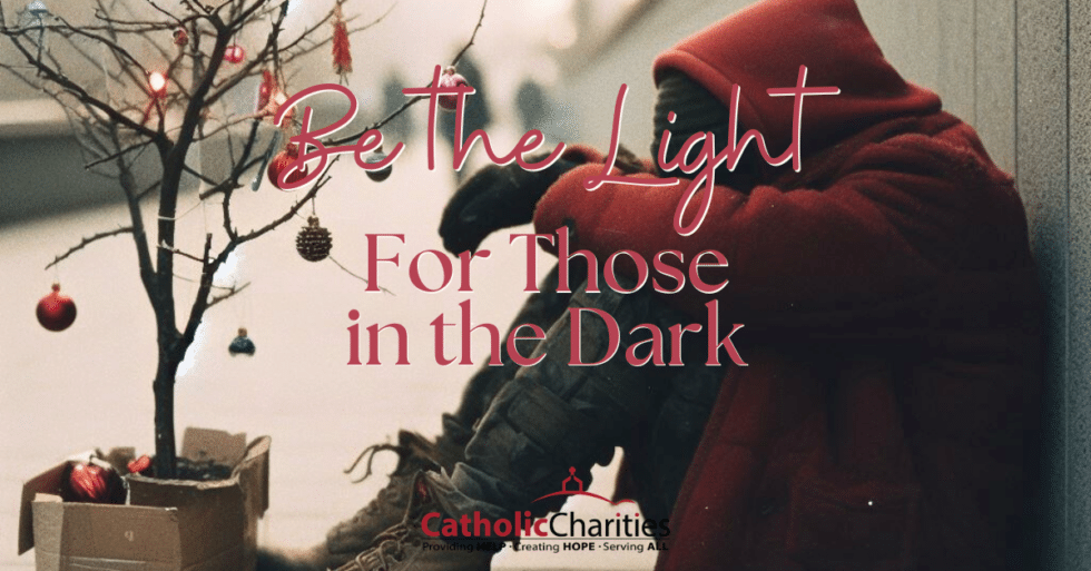 Annual Catholic Charities Holiday Appeal Catholic Charities