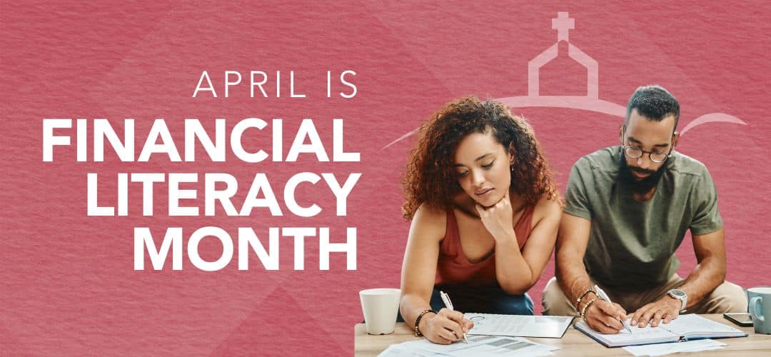April is Financial Literacy Month